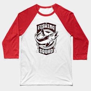 fishing squad Baseball T-Shirt